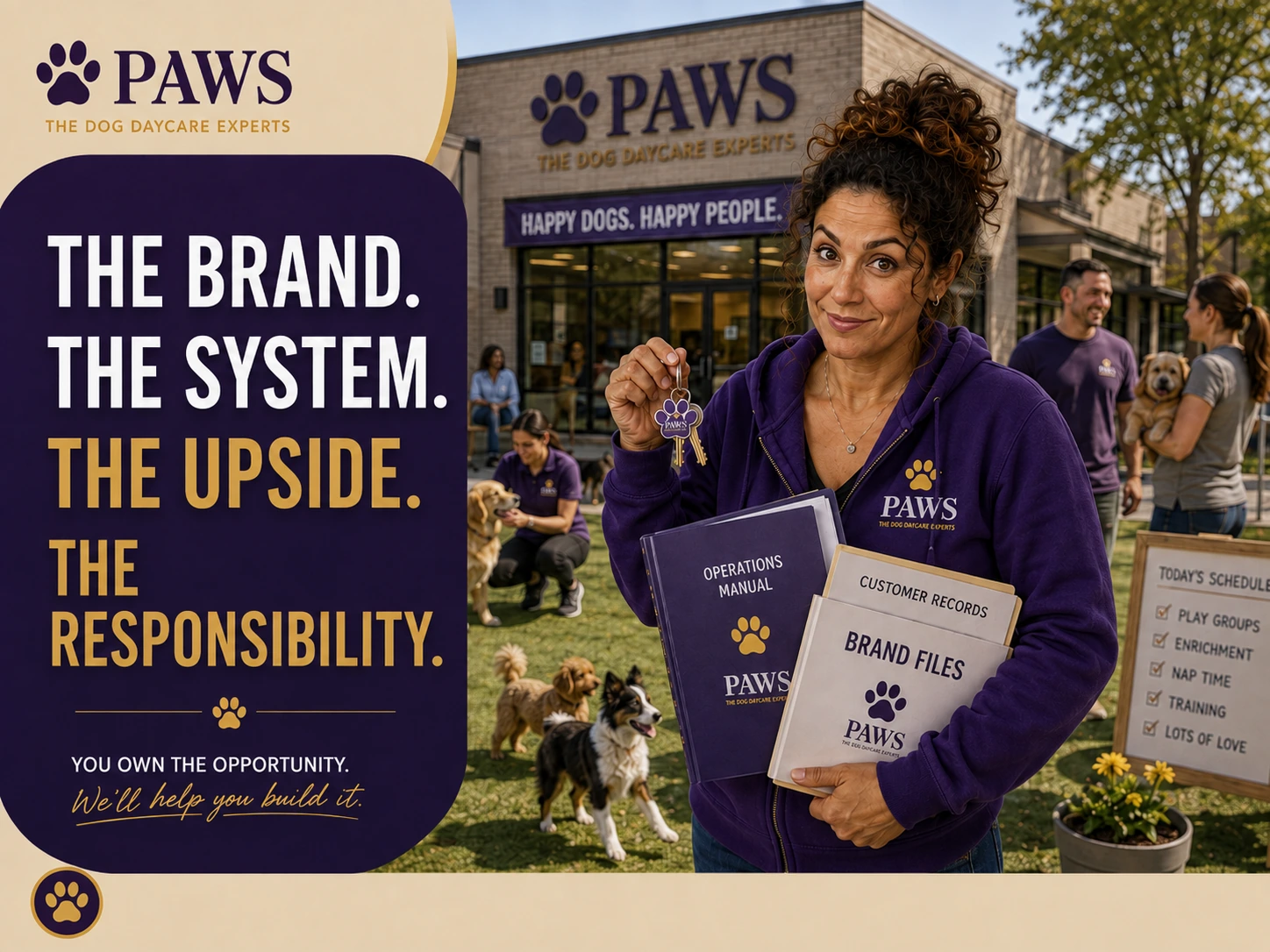 PAWS Lady stands outside a successful independent dog daycare holding keys, an operations manual, customer records, and brand files to represent full local ownership and responsibility.