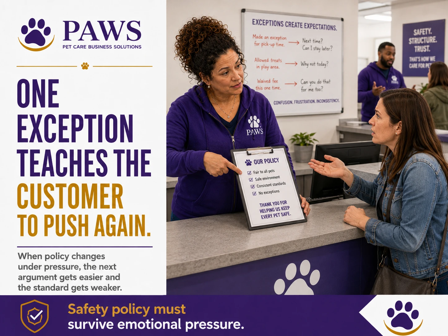 PAWS staff member points to a no-exceptions policy clipboard while a customer argues at the reception counter.
